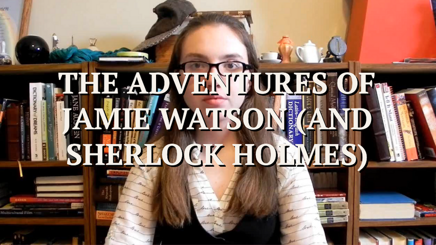 The Adventures of Jamie Watson (and Sherlock Holmes)